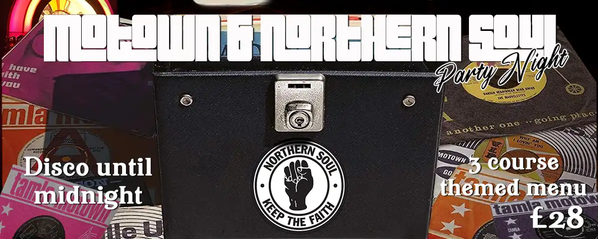 northern soul and motown party night Saturday 12th July