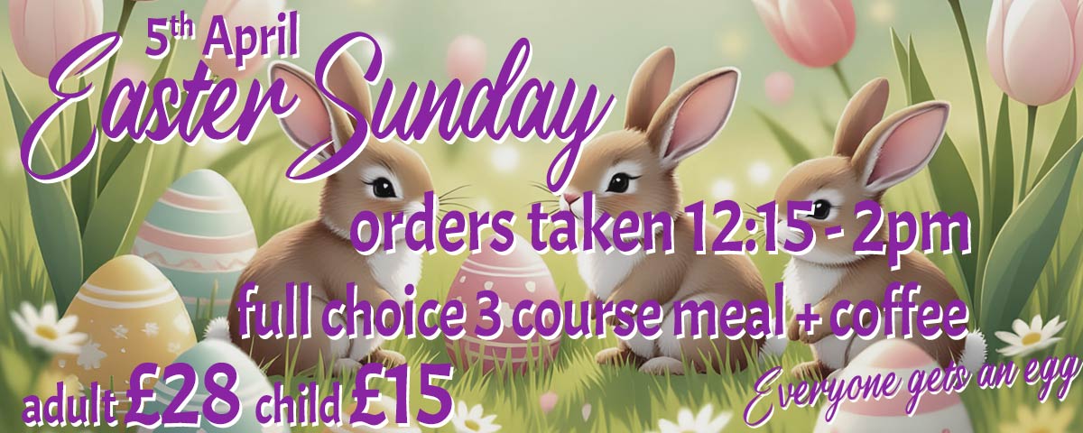 Easter Sunday Lunch 5th April at The Hostess Restaurant